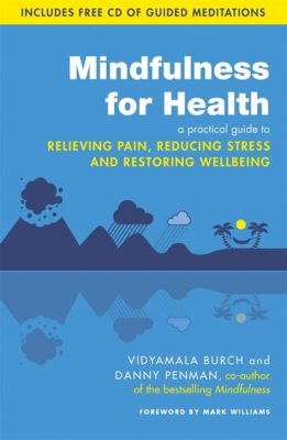  「Finding Peace Within: A Guide for Mindful Living」：心静かに、自らの内なる平和を見出すためのベトナムの医療書